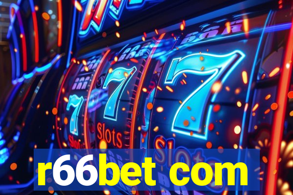 r66bet com